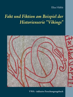 cover image of Fakt und Fiktion am Beispiel der Historienserie "Vikings"